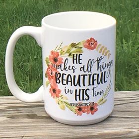 "He Makes All Things Beautiful" Mug