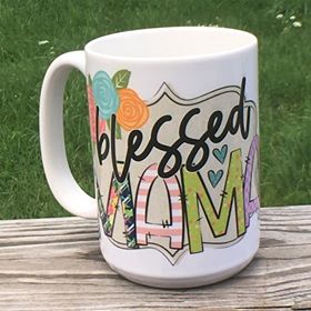 "Blessed Mama" Mug
