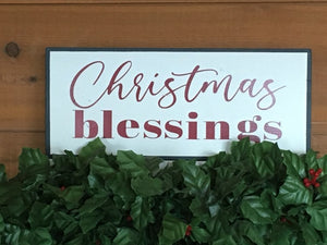 "Christmas Blessings" Handcrafted Wood Sign -- 5.5" x 13"