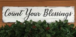 "Count Your Blessings" Handcrafted Wood Sign -- 5.5" x 24"