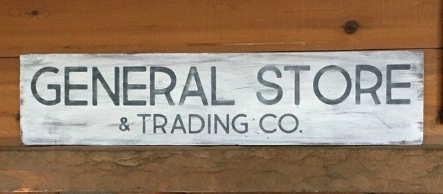 "GENERAL STORE" Handcrafted Wood Sign -- 5.5" x 24"