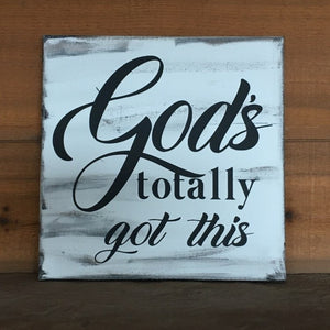 "God's Totally Got This" Handcrafted Canvas Print 10" x 10"