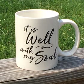"It is Well With My Soul" Mug