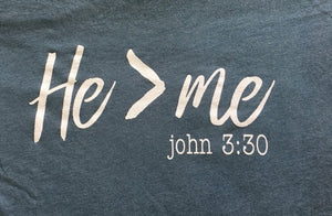 "He must become greater" John 3:30 graphic t-shirt