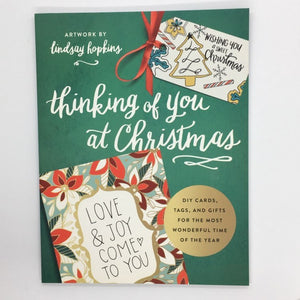 Thinking of You at Christmas: DIY Cards and Gifts for the Most Wonderful Time of the Year