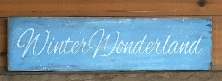 "Winter Wonderland" Handcrafted Wood Sign -- 5.5" x 21"