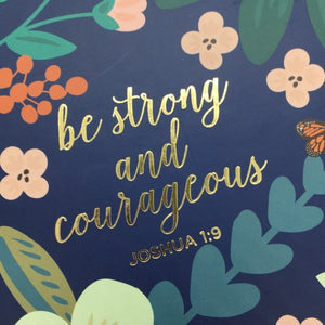 "Be Strong and Courageous" Journal