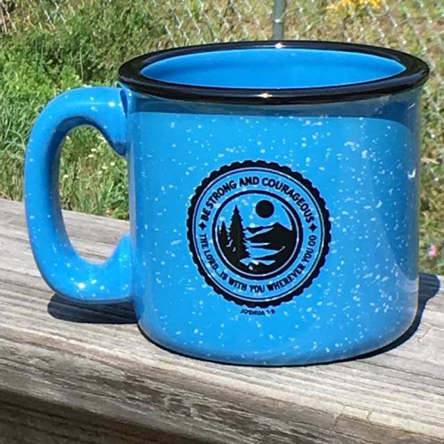 "Be Strong and Courageous" Campfire Mug